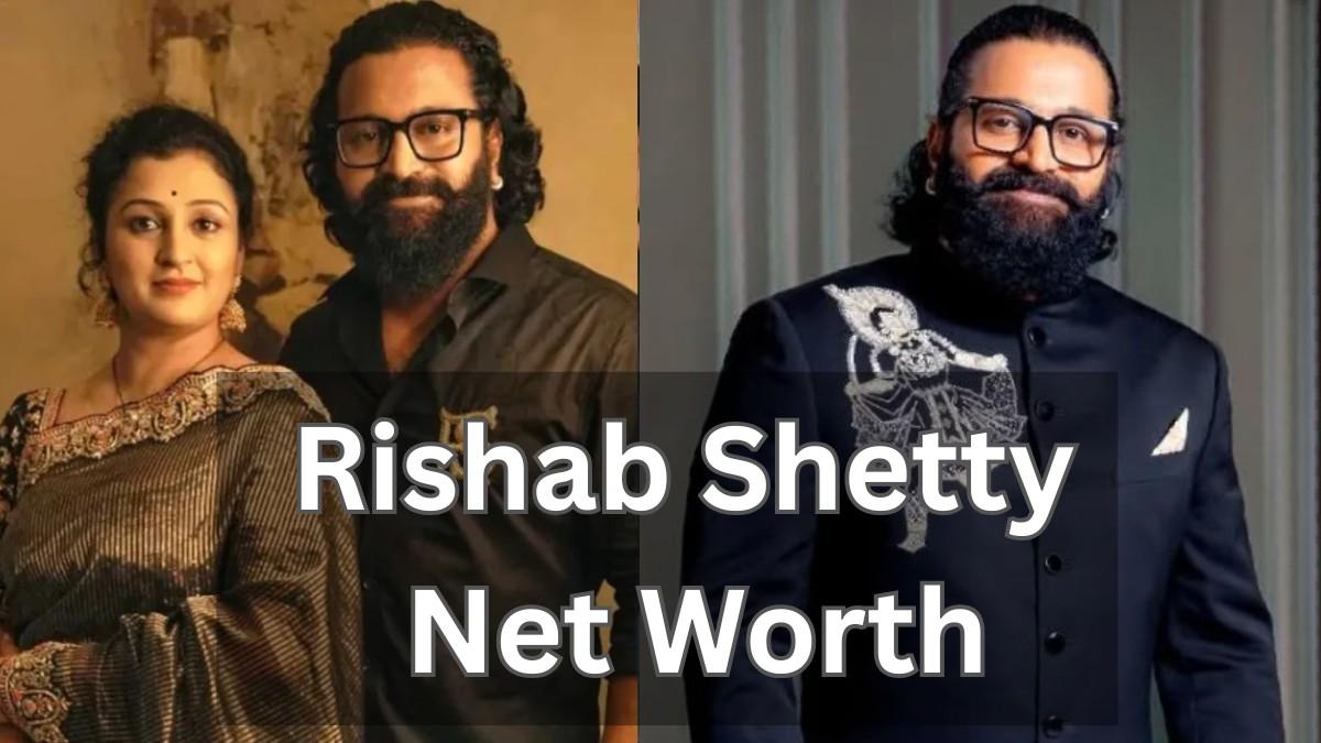 Rishabh Shetty Net Worth: How Hard Work Turned Struggles into Stardom