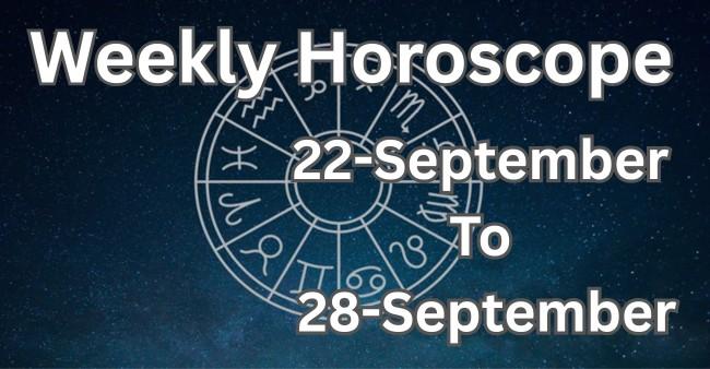 Weekly Horoscope: 22–28 September 2025 Predictions for All Zodiac Signs